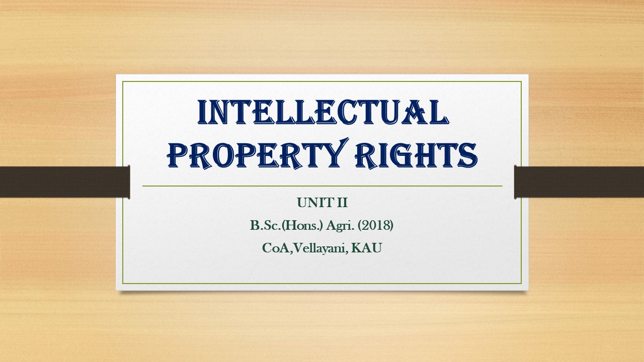 Unit II (C&D) Pbgn 3205 Intellectual Property Rights
